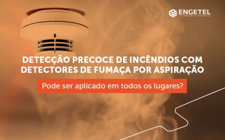 Detecção precoce de incêndio com detector de fumaça por aspiração - Pode ser aplicado em todos os lugares?