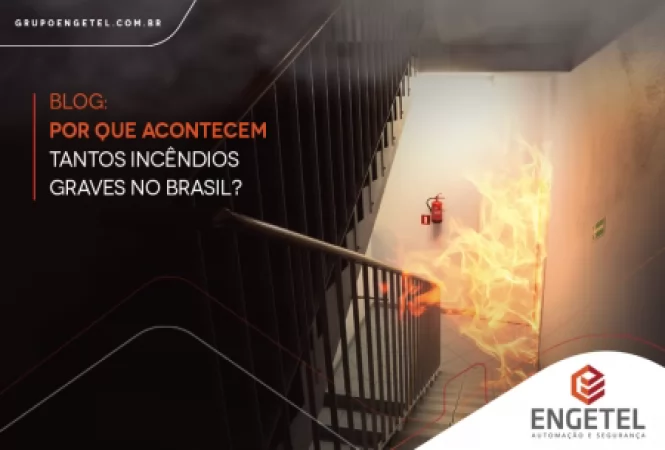 Por que acontecem tantos incêndios graves no Brasil? 