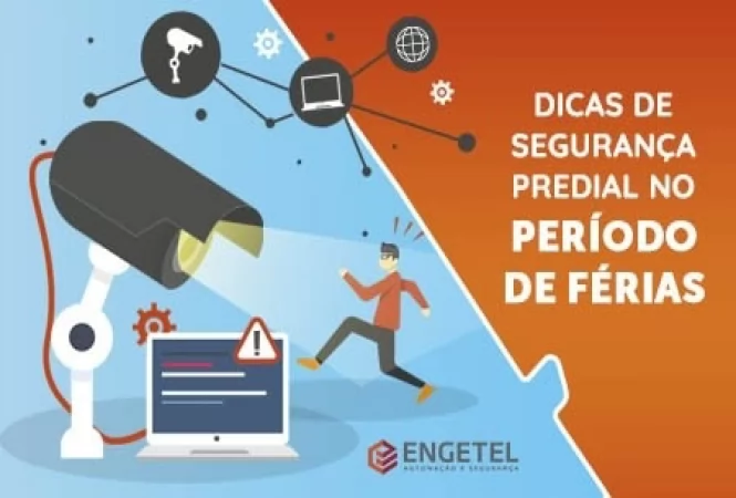 Dicas de segurança predial no período de férias