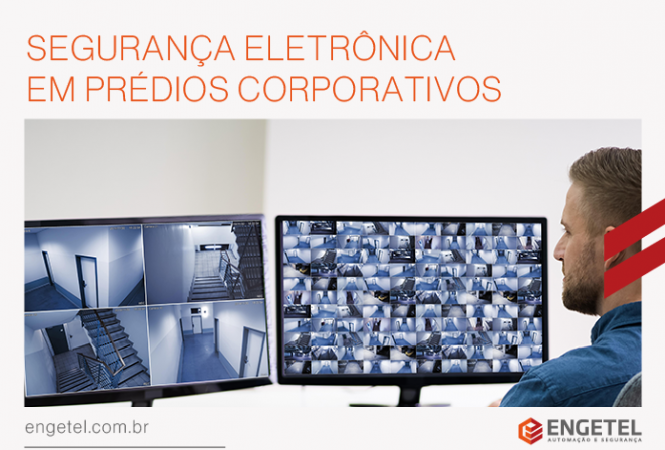 Segurança eletrônica em prédios corporativos