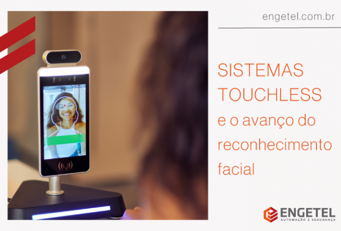 Sistemas Touchless e o avanço do reconhecimento facial